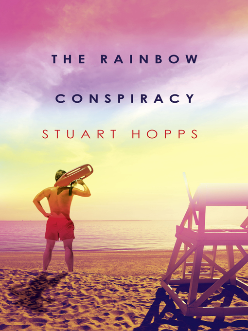Title details for The Rainbow Conspiracy by Stuart Hopps - Available